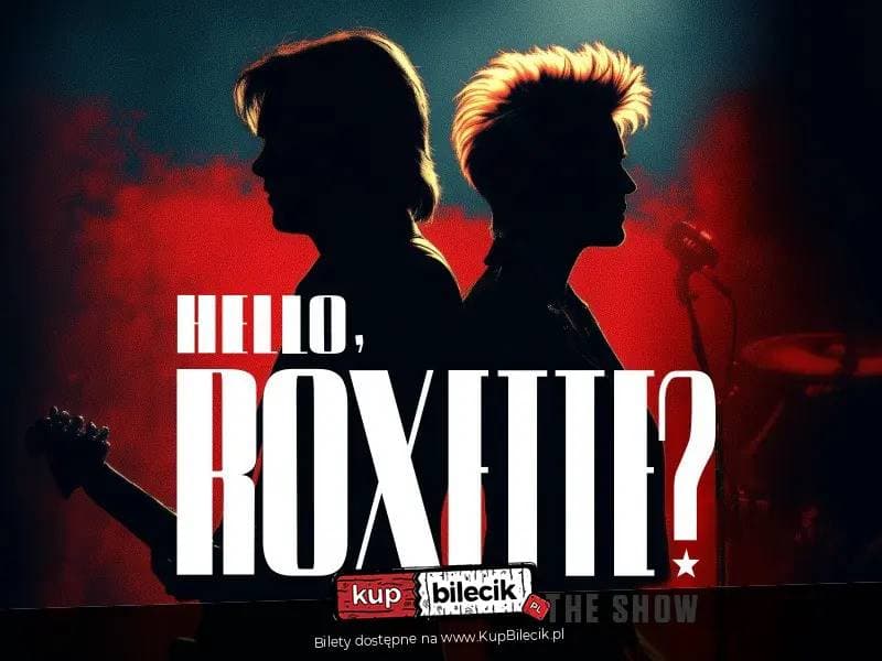 Hello, Roxette? - koncert w Jasionce