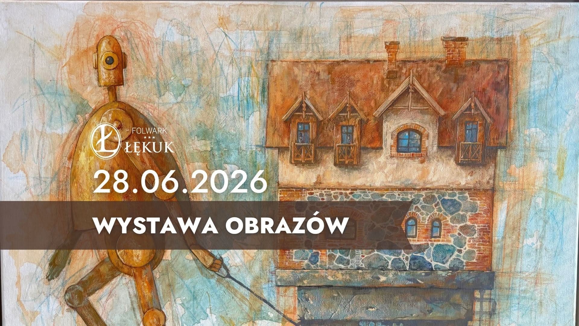 Wystawa łękuckiej kolekcji obrazów i koncert duetu Jakuba i Beaty Paulskich w Folwarku Łękuk📅 28 czerwca 2026📍 Folwark Łękuk