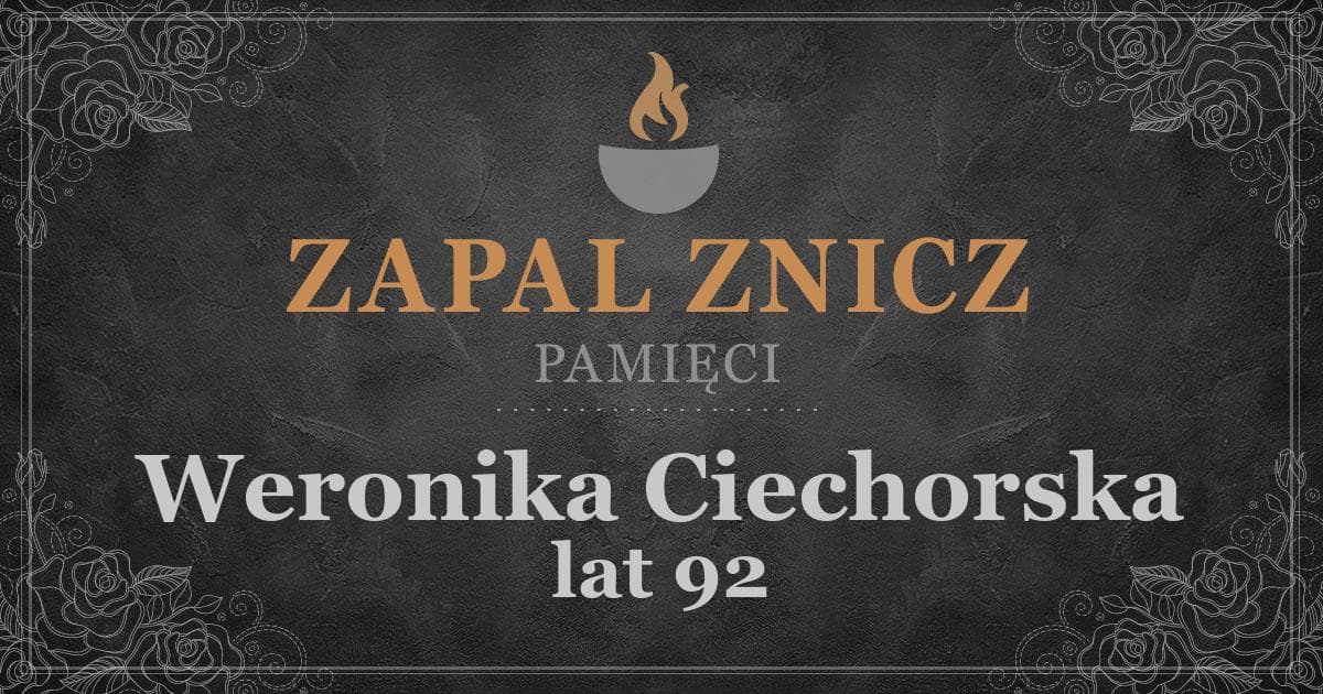 ŚPWeronika Ciechorskażyła lat 92Zapalonych zniczy (1)
