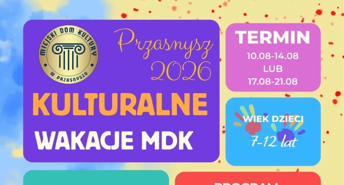 MDK zaprasza na „Kulturalne Wakacje 2026”. Ruszyły zapisy dla dzieci