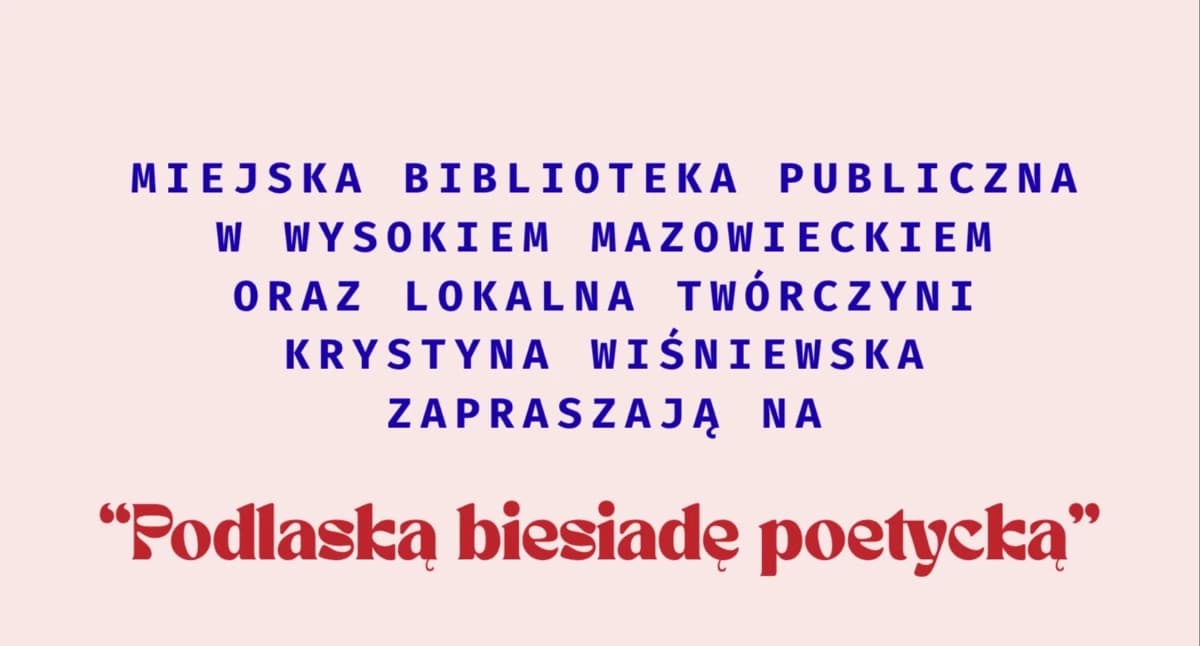 „Podlaska biesiada poetycka” w Wysokiem Ma…