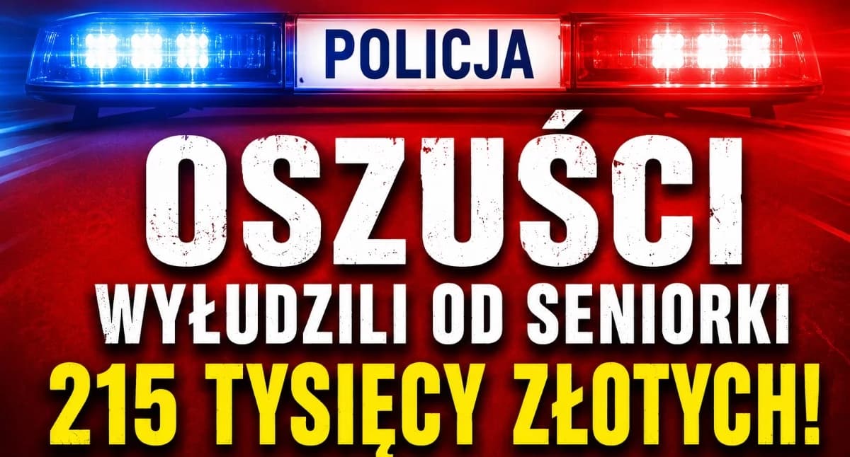 Seniorka straciła 215 tysięcy złotych