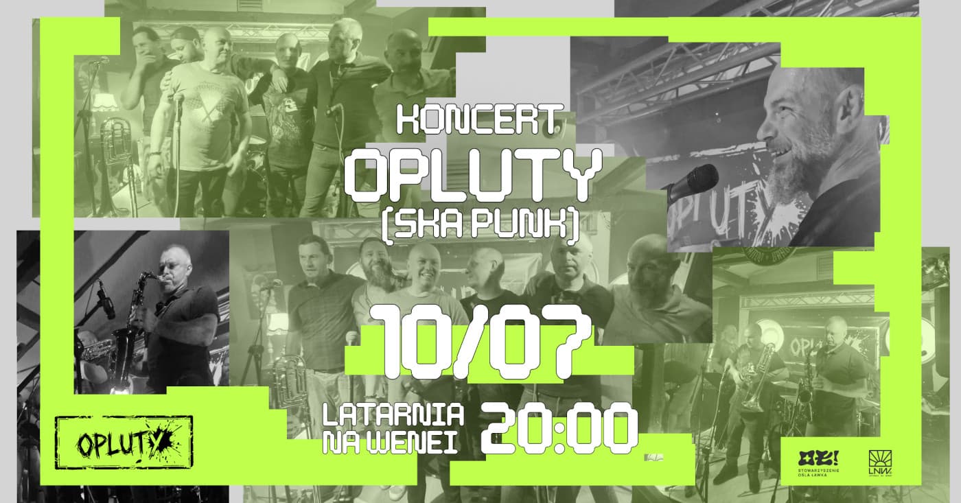 SKA PUNK w Latarni na Wenei: koncert zespołu Opluty