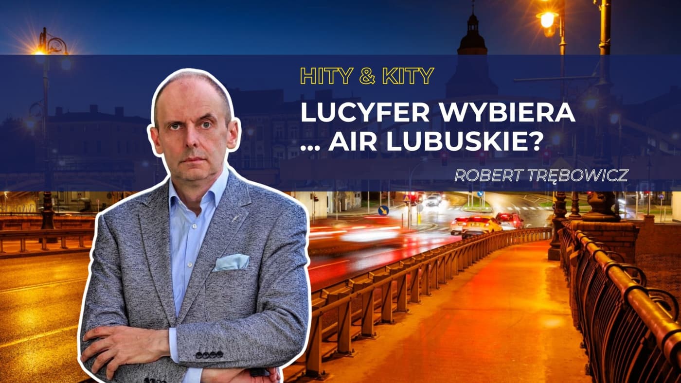 Hity i kity po gorzowsku: Lucyfer wybiera... Air Lubuskie?