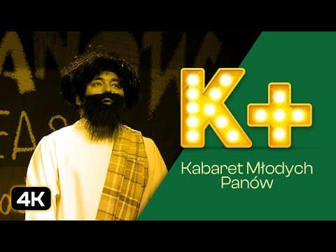 Kabaret Młodych Panów - Ślązisz is easy (Część 2/2019/80'/4K)