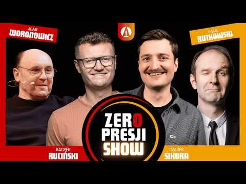 ZERO PRESJI SHOW S4E13 - Ruciński, Sikora, Rutek, Woronowicz, Termos
