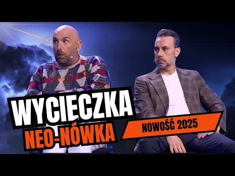 Neo-Nówka - "WYCIECZKA" NOWOŚĆ 2025