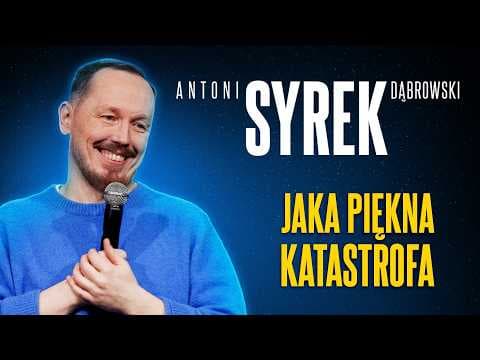 Antoni Syrek Dąbrowski - Jaka piękna katastrofa | Stand-up 2025