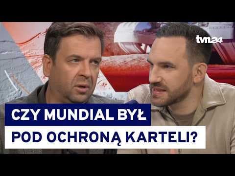 Dlaczego podczas mundialu kartele zamilkły? "O tym się oficjalnie nie mówi" [podcast Ciekawe Czasy]