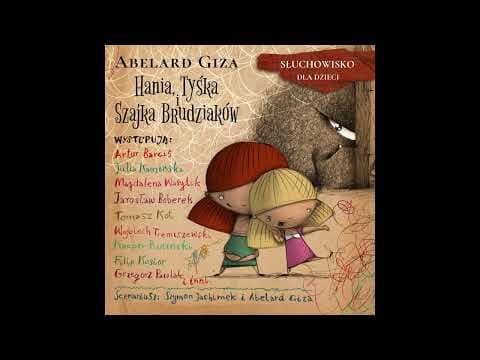 Słuchowisko "Hania, Tyśka i Szajka Brudziaków" - fragment