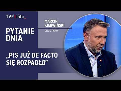 Marcin Kierwiński: PiS już de facto się rozpadło | PYTANIE DNIA