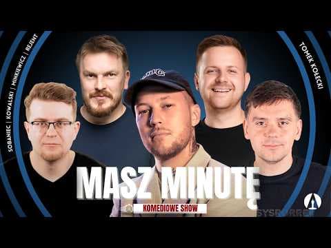 MASZ MINUTĘ S3E12 - Tomek Kołecki, Rejent, Minkiewicz, Kowalski, Sobaniec