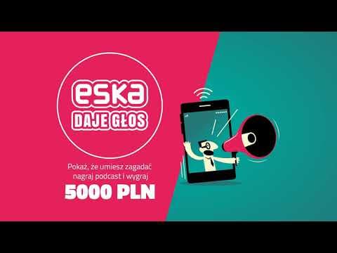 ESKA Daje Głos! - Nagraj podcast - Zgarnij 5.000 PLN