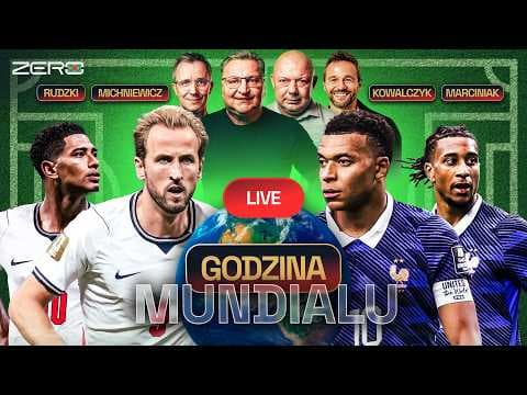 FRANCJA CZY ANGLIA? DLA KOGO BRĄZOWY MEDAL MUNDIALU? I GODZINA MUNDIALU #34