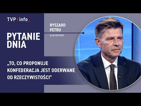 Petru: uważam, że to co proponuje Konfederacja jest oderwane od rzeczywistości | PYTANIE DNIA
