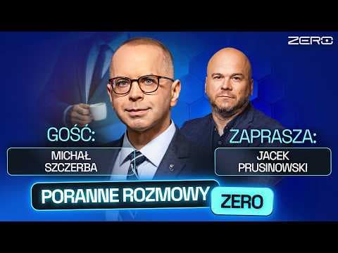 MICHAŁ SZCZERBA I JACEK PRUSINOWSKI - PORANNE ROZMOWY ZERO
