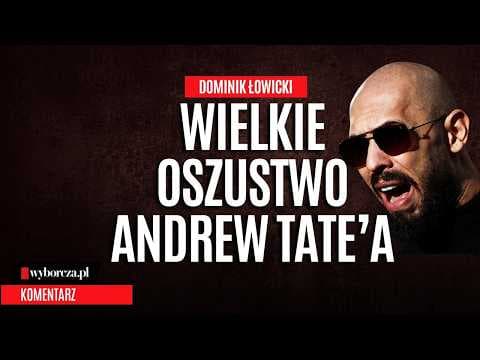 Andrew Tate zatrzymany. Zbił fortunę, oszukując mężczyzn | Gazeta Wyborcza