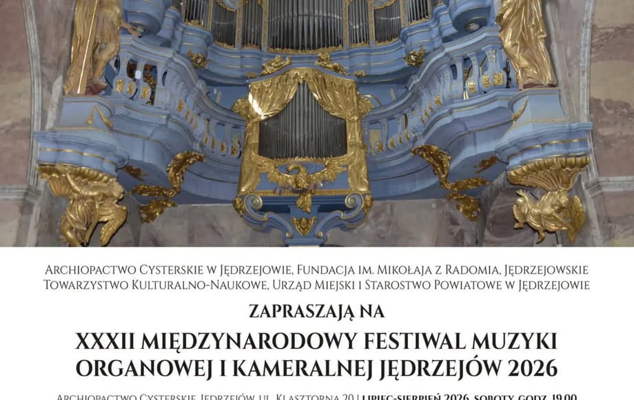XXXII Międzynarodowy Festiwal Muzyki Organowej i Kameralnej Jędrzejów 2026 Już w lipcu rusza XXXII Międzynarodowy Festiwal Muzyki Organowej i Kameralnej...