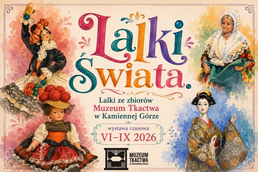 Lalki świata w Muzeum Tkactwa w Kamiennej Górze!