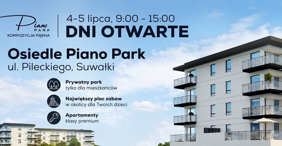 Dni Otwarte Piano Park w Suwałkach już w ten weekend