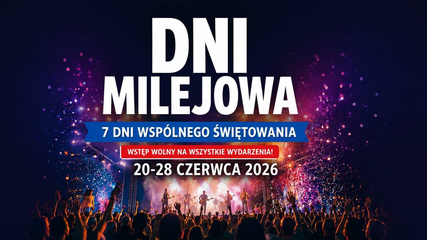 Siedem dni wydarzeń. W sobotę ruszają Dni Milejowa 2026