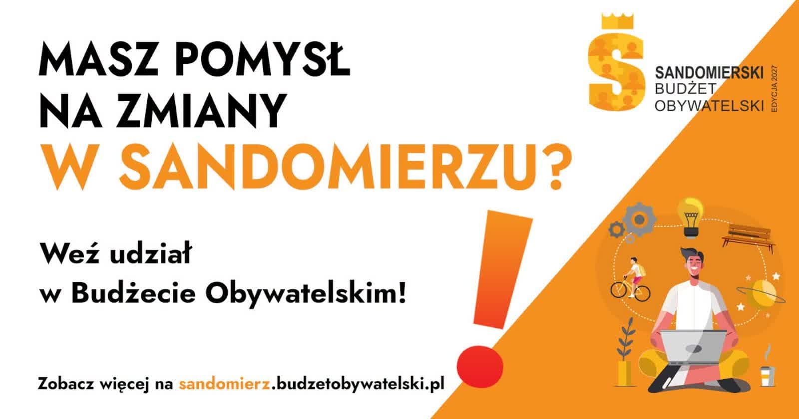 Read article: Sandomierz: Masz pomysł na Sandomierz? Zgłoś go do Budżetu Obywatelskiego