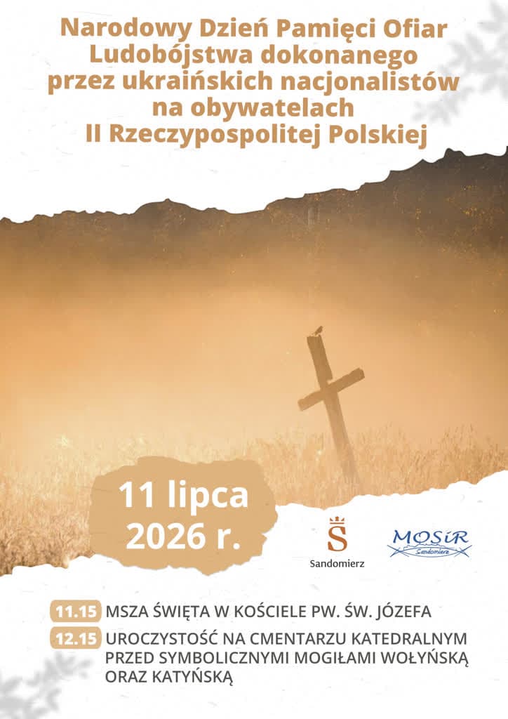 Sandomierz: Obchody Dnia Pamięci Ofiar rzezi wołyńskiej