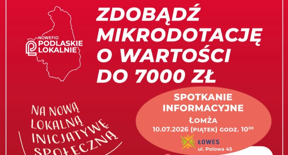 Dzisiaj W Łomży o mikrodotacjach dla lokalnych ini…