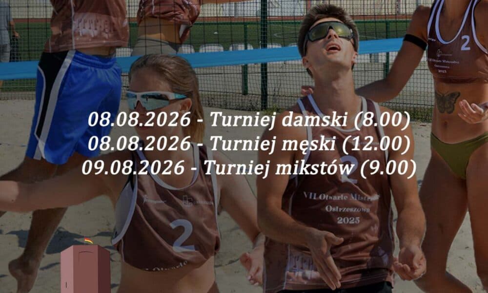 VIII Otwarte Mistrzostwa Ostrzeszowa w Siatkówce Plażowej – zaproszenie