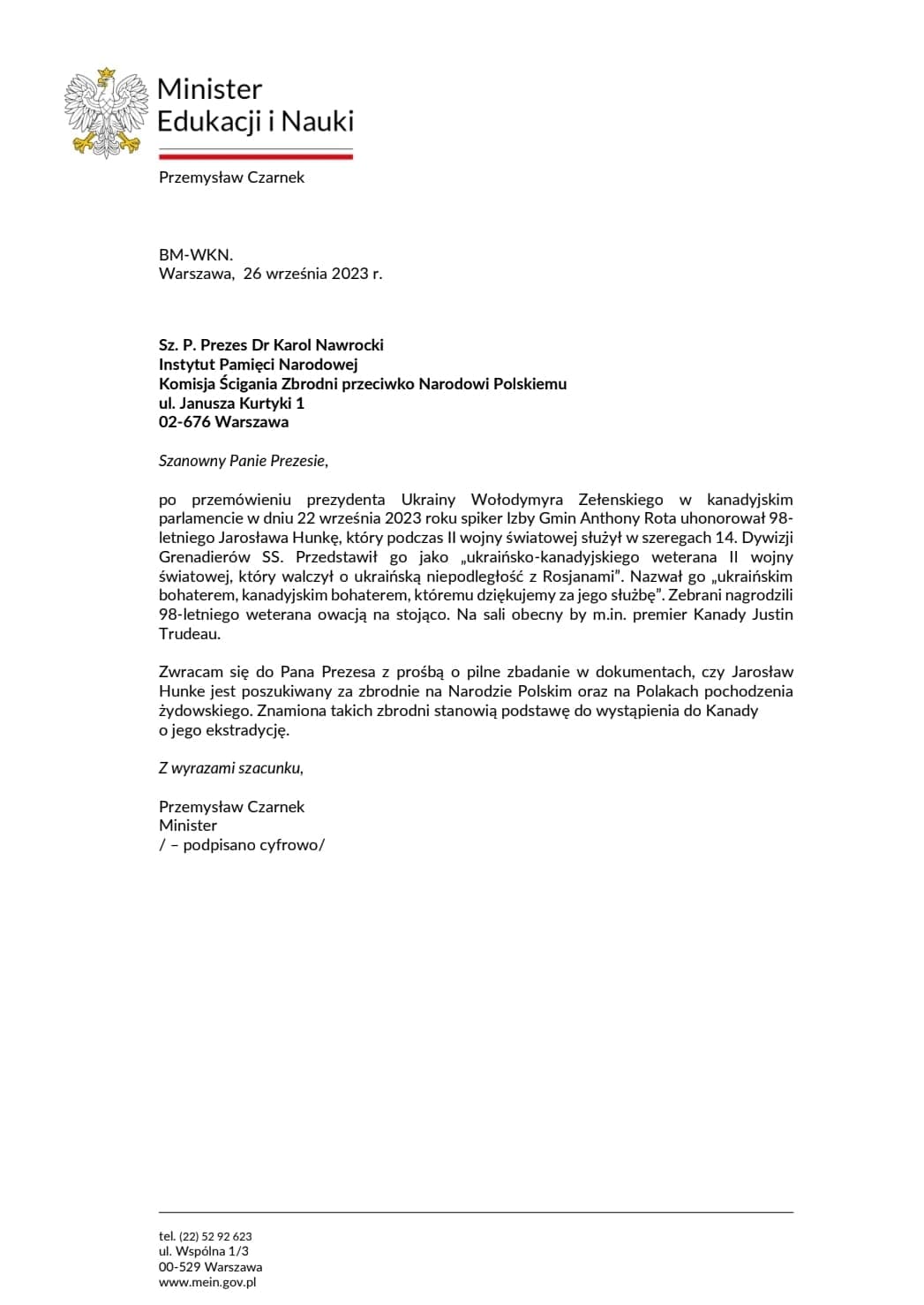 Wobec skandalicznych wydarzeń w kanadyjskim parlamencie polegających na uhonorowaniu w obecności także prezydenta Zełenskiego członka zbrodniczej, hitlerowskiej formacji SS Galizien, podjąłem kroki w kierunku ewentualnej ekstradycji tego człowieka do Polski. https://t.co/5J4lljH5JX