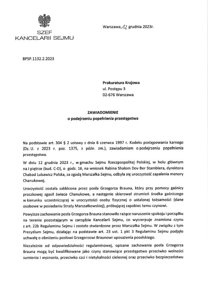 📢Zawiadomienie o podejrzeniu popełnienia przestępstwa skierowane do Prokuratury Krajowej przez Szefa Kancelarii Sejmu: 🔴"Uroczystość została zakłócona przez pos. Grzegorza Brauna"; 🔴"Rażące naruszenie spokoju i porządku"; 🔴"Zachowania mogą być kwalifikowane jako przestępstwo https://t.co/smsL0uNk3C