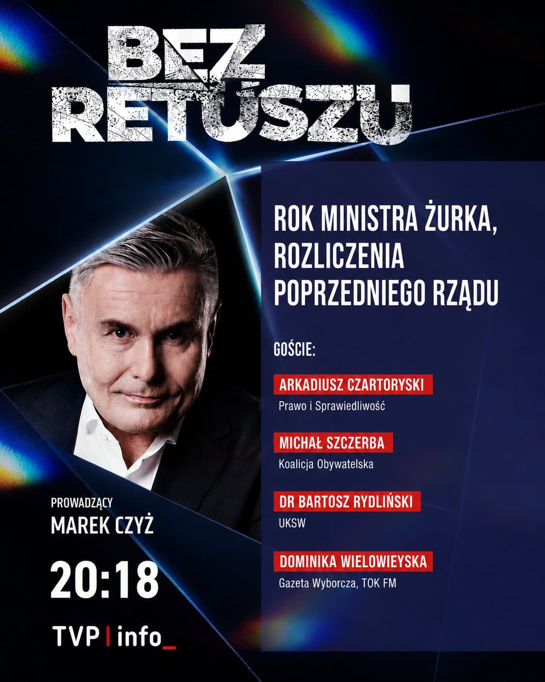 Rok ministra @w_zurek - więcej o tym dziś w @BezretuszuTVP! Goście Marka Czyża: ➡️ @acz_czartoryski ➡️ @MichalSzczerba ➡️ @rydlinski ➡️ @DWielowieyska 🔵 Oglądaj online ➡️ https://t.co/1WjMWuFPb5 lub w aplikacji mobilnej 📲 https://t.co/PsC1QyThMr
