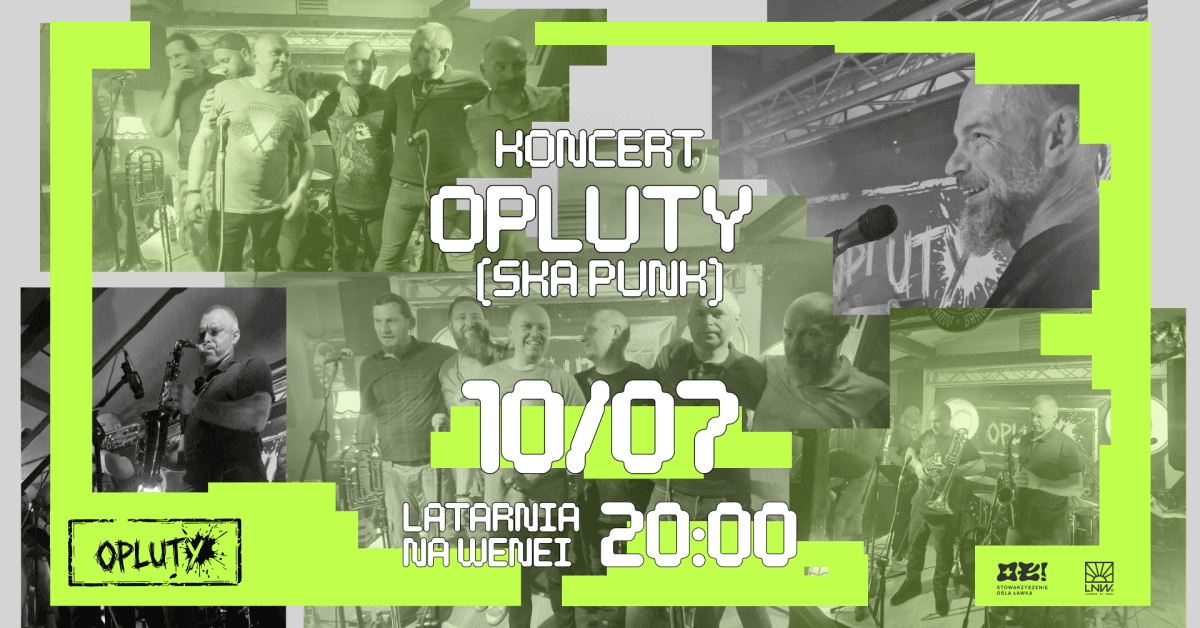 SKA PUNK w Latarni na Wenei: koncert zespołu Opluty!