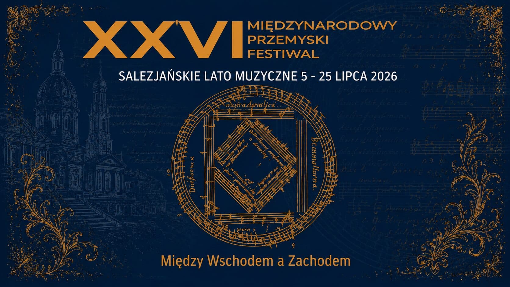 03 lipca, 2026PRZEMYŚL: XXVI Międzynarodowy Festiwal Salezjańskie Lato Muzyczne – Między Wschodem a Zachodem
