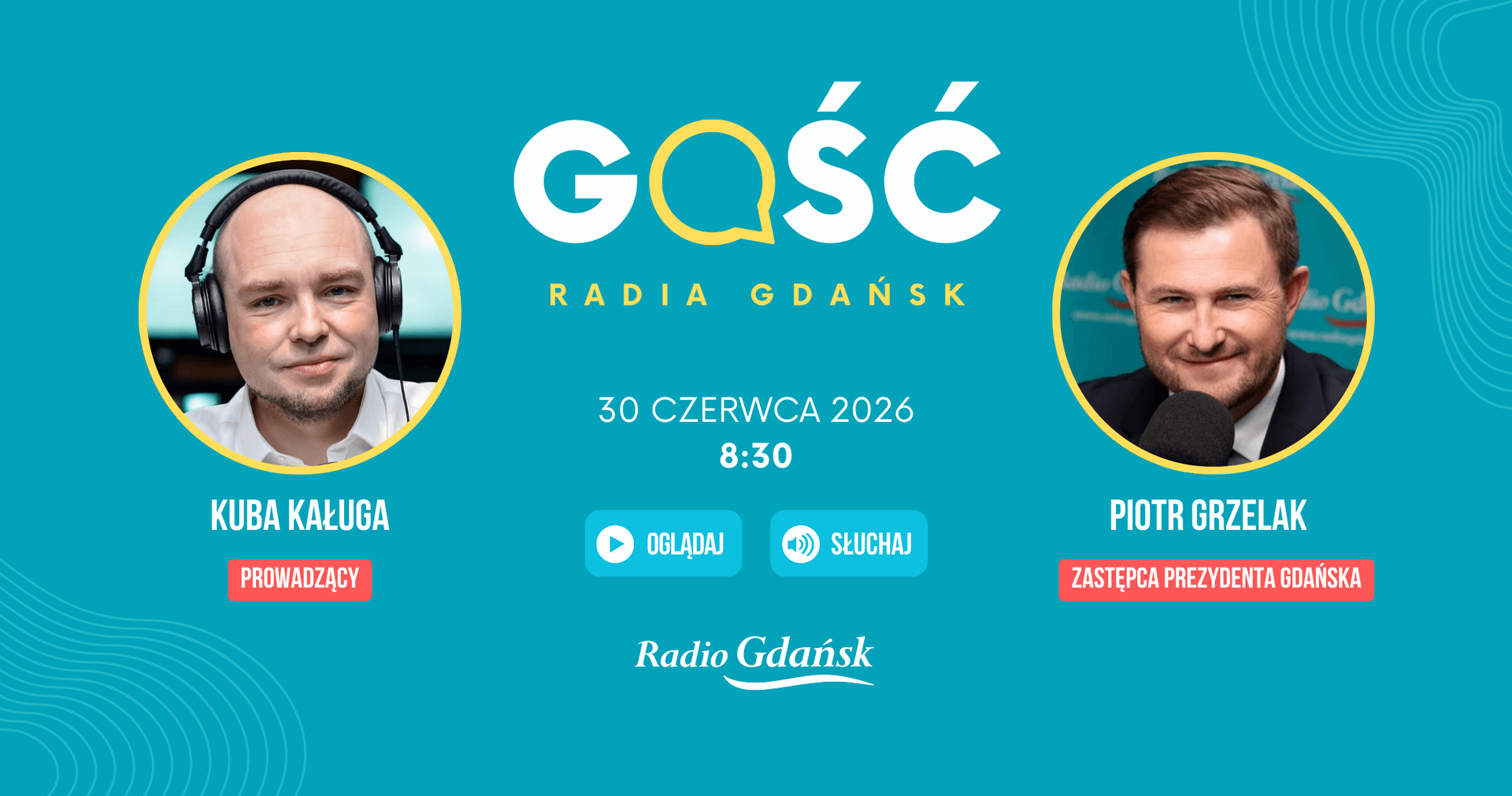 Gościem Radia Gdańsk będzie Piotr Grzelak, zastępca prezydenta Gdańska