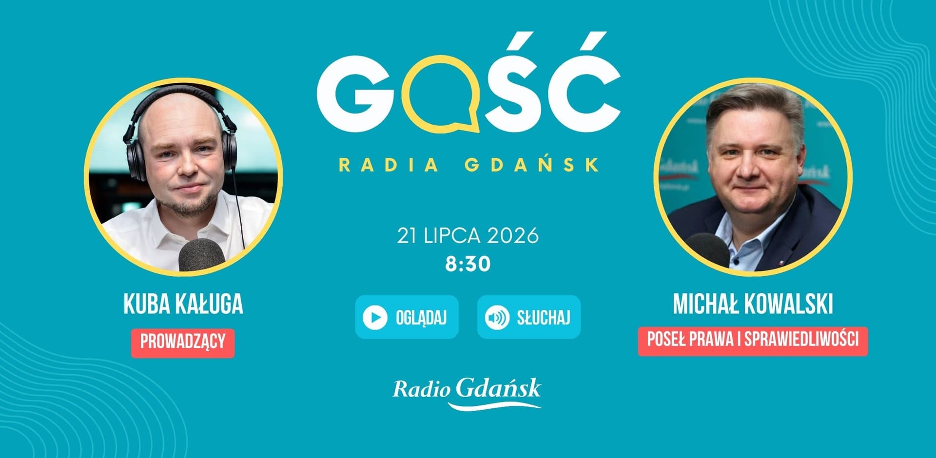 Michał Kowalski, poseł Prawa i Sprawiedliwości, będzie Gościem Radia Gdańsk