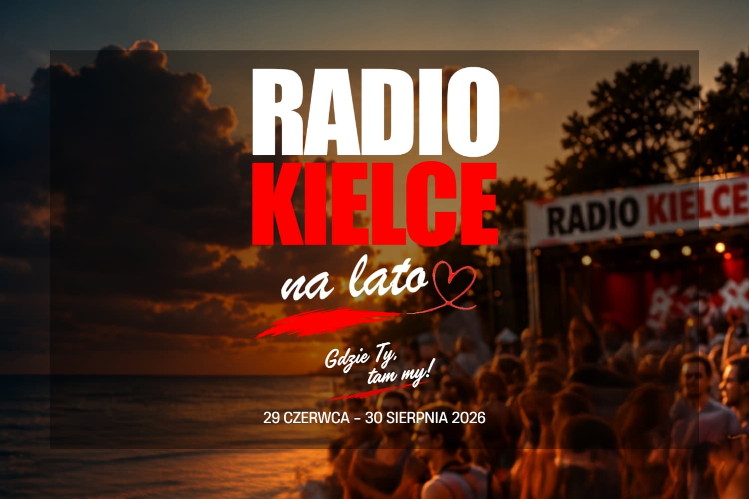 „Radio Kielce na lato” – słuchaj i oglądaj, odkrywaj i przeżywaj