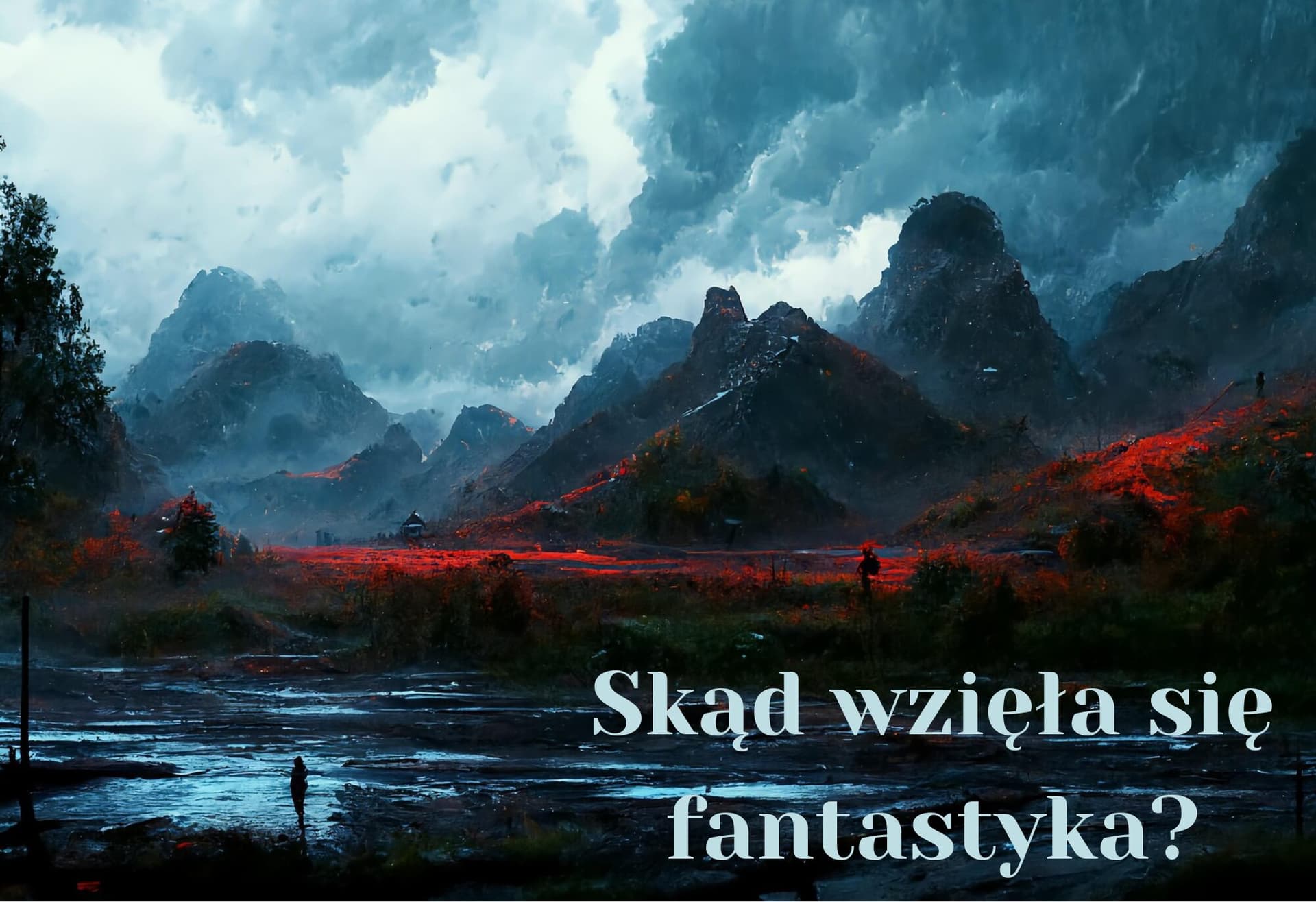 Skąd wzięła się fantastyka? Paulina Haglauer