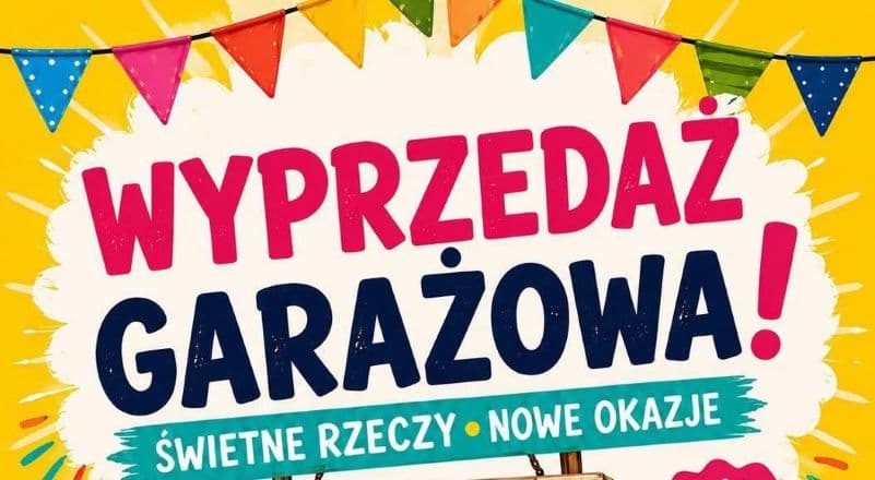 Daj rzeczom drugie życie. Rusza Wyprzedaż Garażowa w Sędziszowie Małopolskim
