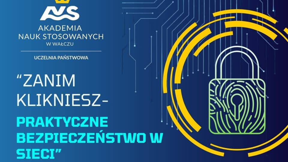 Jak nie dać się oszukać w internecie? ANS w Wałczu zaprasza na szkolenie