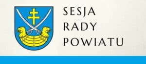 Z Nadzwyczajnej XXVII Sesji Rady Powiatu w Staszowie