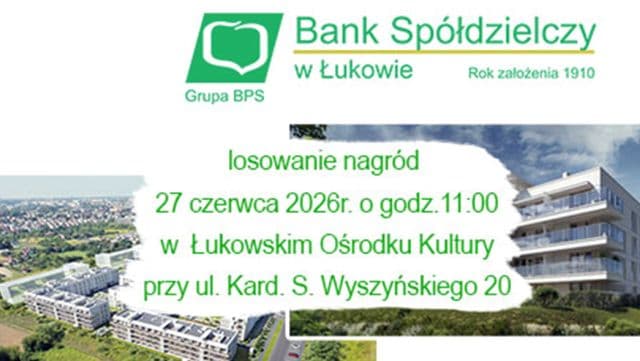 TRANSMISJA LOTERII BANKU SPÓŁDZIELCZEGO W ŁUKOWIE