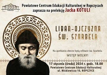 Ropczyce – PCEK: O św. Szarbelu (17.01. br.