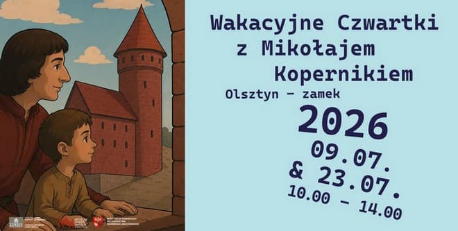 Wakacyjne Czwartki z Mikołajem Kopernikiem