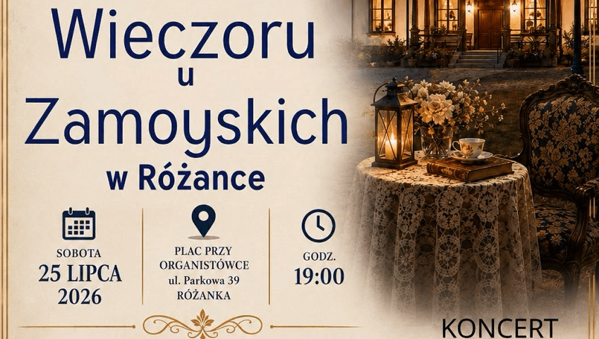 Jubileuszowy „Wieczór u Zamoyskich” w Różance