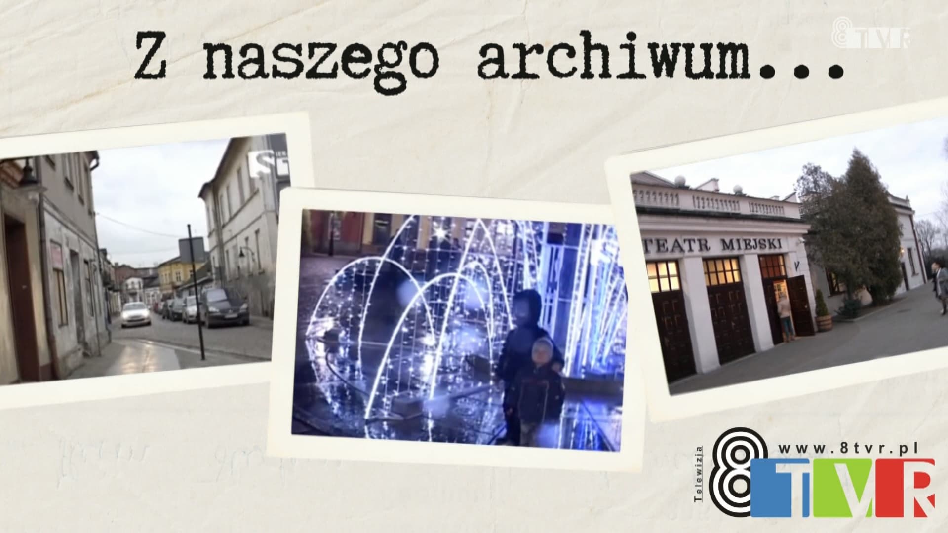 » Z NASZEGO ARCHIWUM… (odcinek 16)