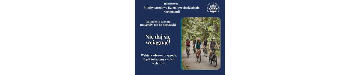 Policja: Wakacje to czas na przygody, nie na narkotyki