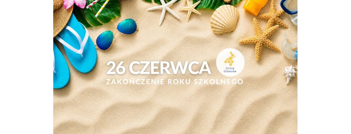 Goleszów: Podziękowania i życzenia na zakończenie roku szkolnego