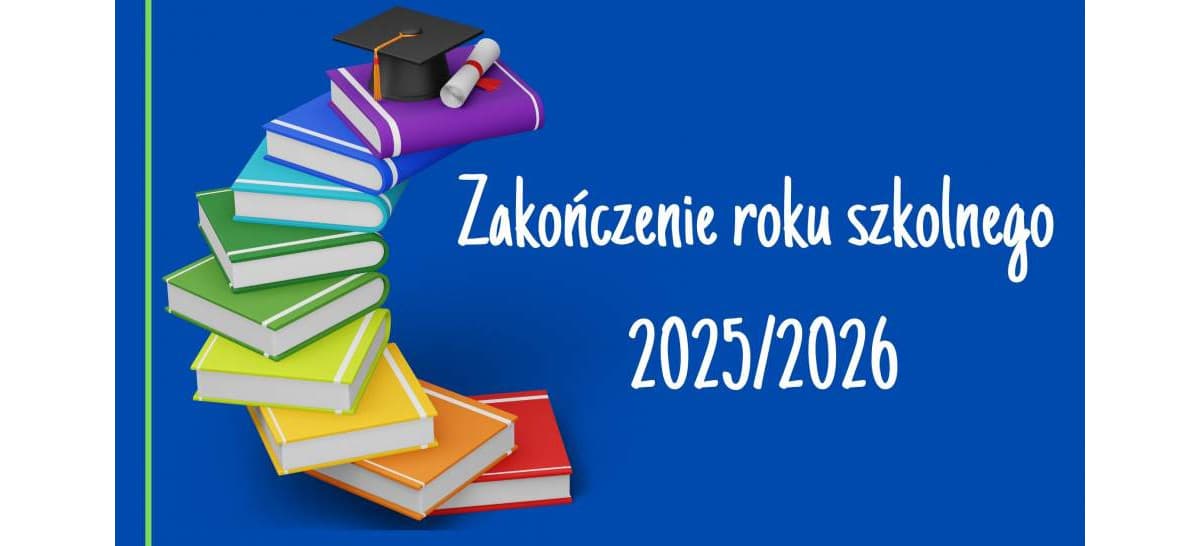 Strumień: Zakończenie roku szkolnego 2025/2026: Czas na wakacje