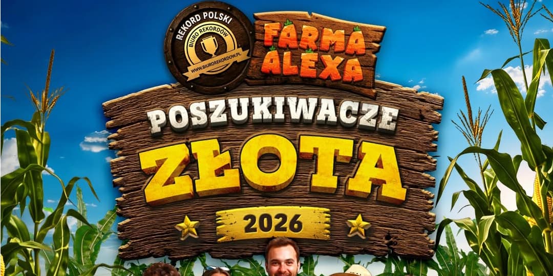 Poszukiwacze Złota 2026 na Farmie Alexa. W największym labiryncie w Polsce można wygrać prawdziwą sztabkę złota